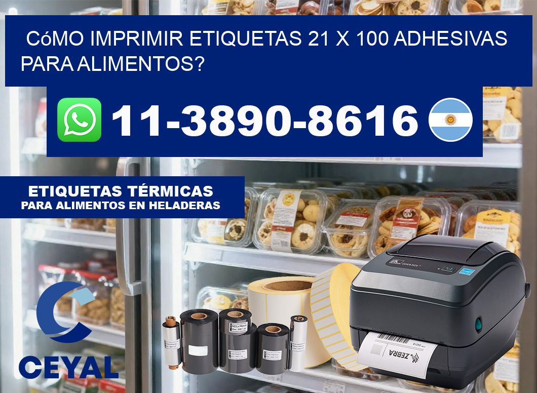 Cómo imprimir etiquetas 21 x 100 adhesivas para alimentos?
