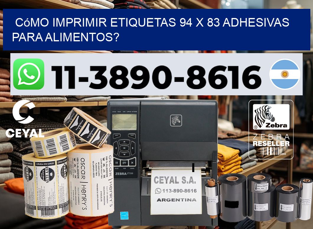 Cómo imprimir etiquetas 94 x 83 adhesivas para alimentos?