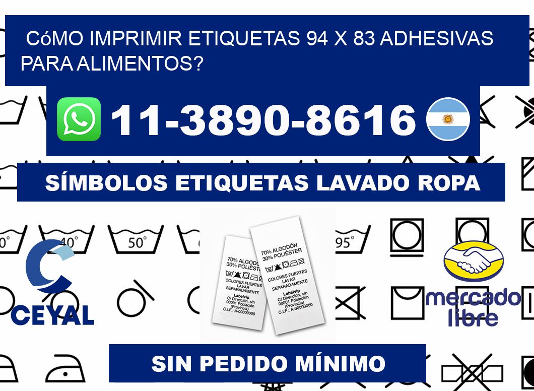 Cómo imprimir etiquetas 94 x 83 adhesivas para alimentos?