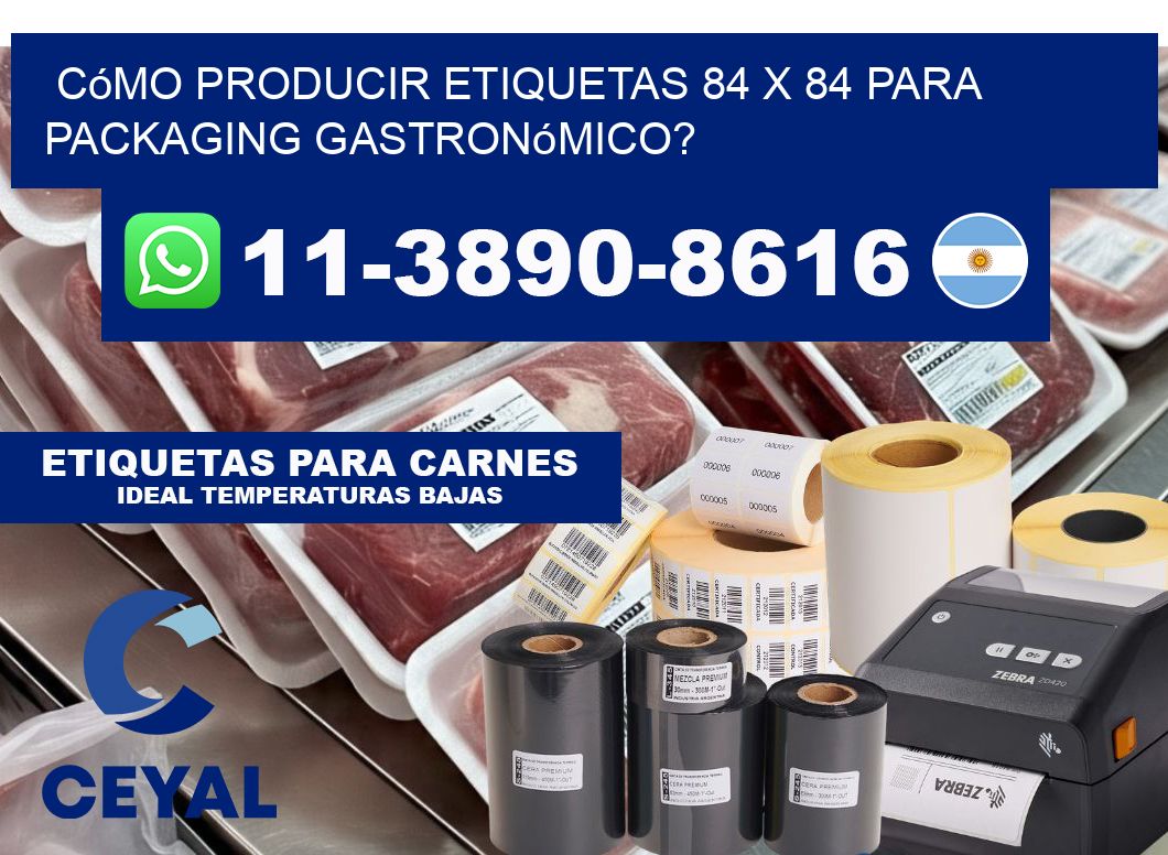 Cómo producir etiquetas 84 x 84 para packaging gastronómico?
