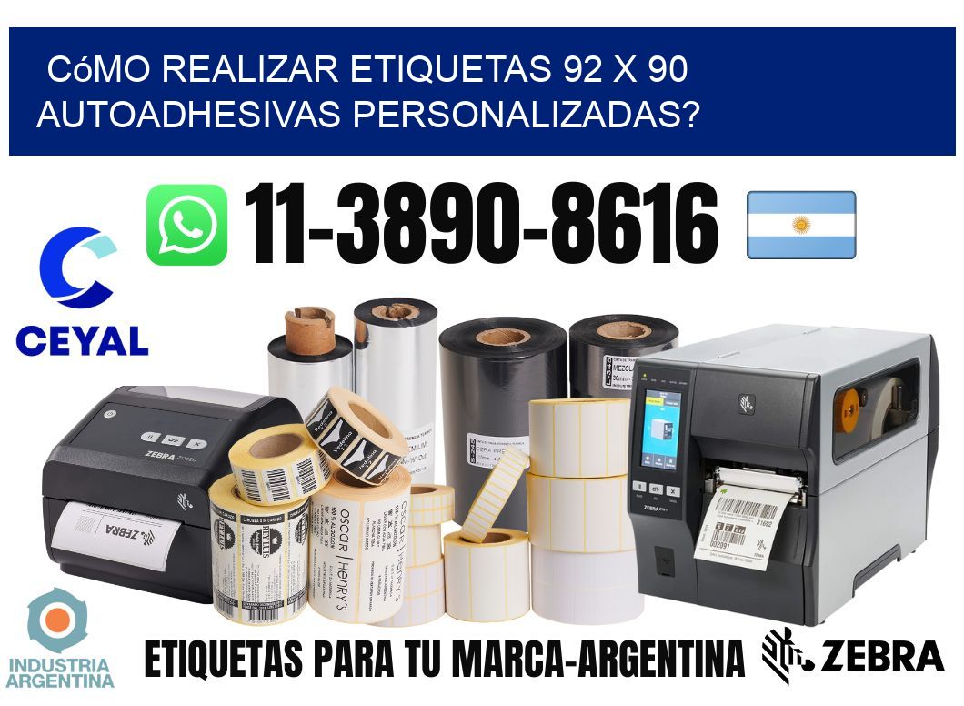 Cómo realizar etiquetas 92 x 90 autoadhesivas personalizadas?