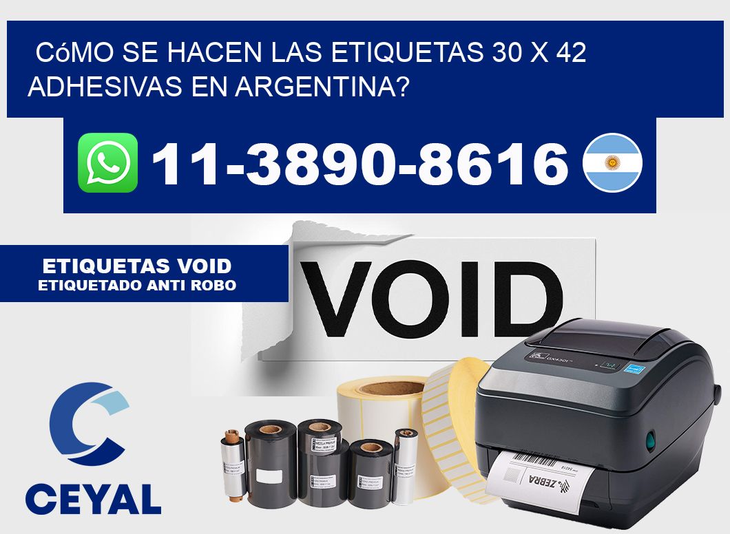 Cómo se hacen las etiquetas 30 x 42 adhesivas en Argentina?