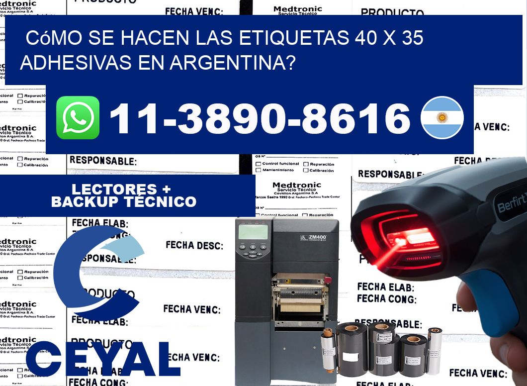 Cómo se hacen las etiquetas 40 x 35 adhesivas en Argentina?