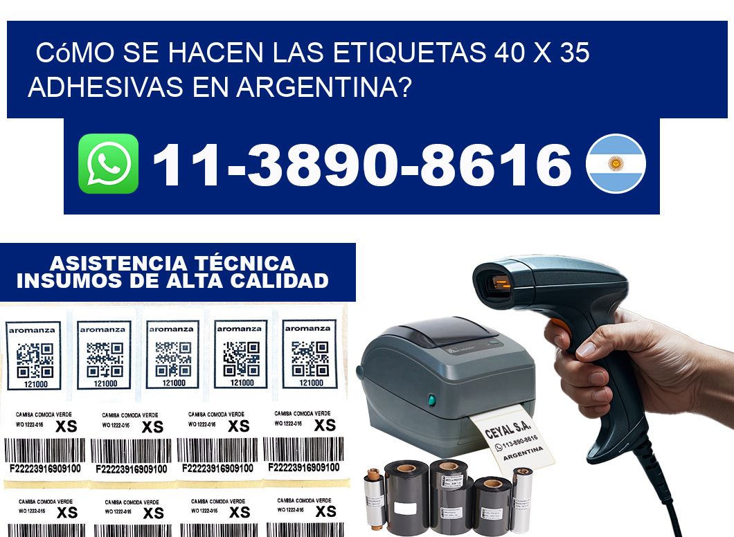 Cómo se hacen las etiquetas 40 x 35 adhesivas en Argentina?
