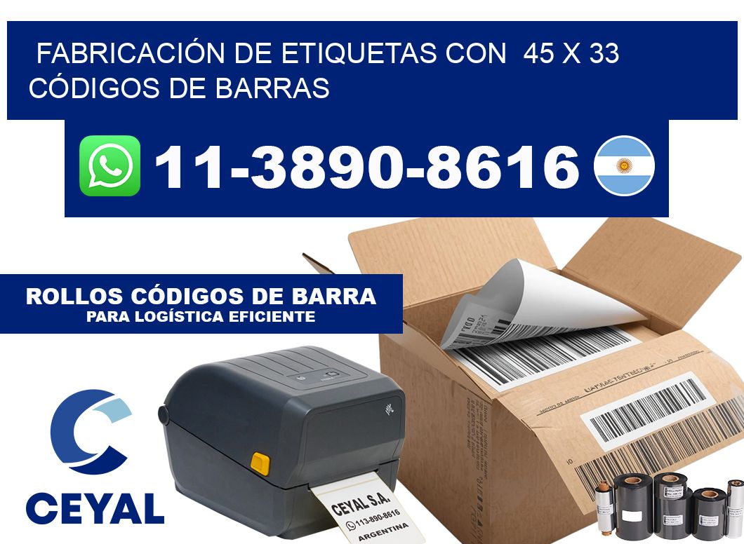 FABRICACIÓN DE ETIQUETAS CON  45 x 33 CÓDIGOS DE BARRAS