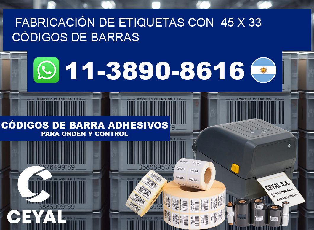 FABRICACIÓN DE ETIQUETAS CON  45 x 33 CÓDIGOS DE BARRAS