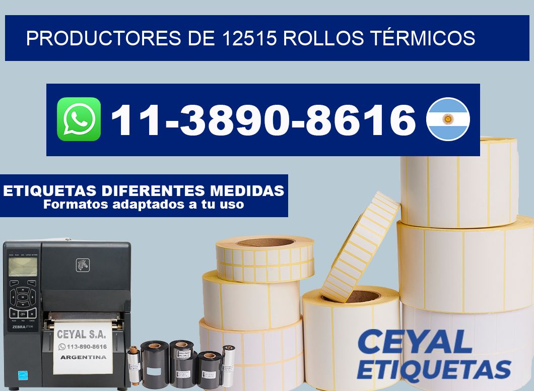 PRODUCTORES DE 12515 ROLLOS TÉRMICOS