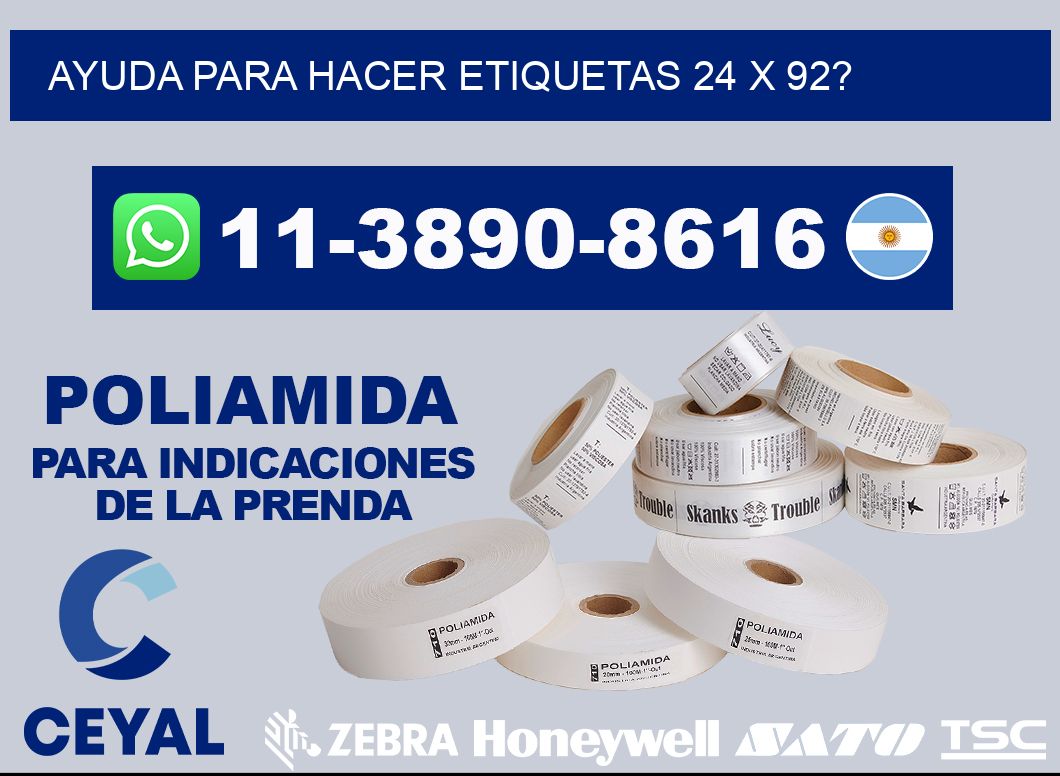 ayuda para hacer etiquetas 24 x 92?