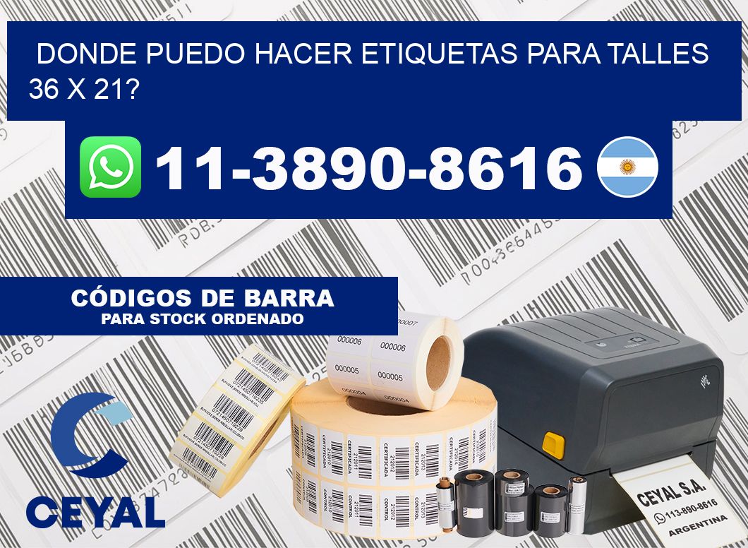 donde puedo hacer etiquetas para talles 36 x 21?