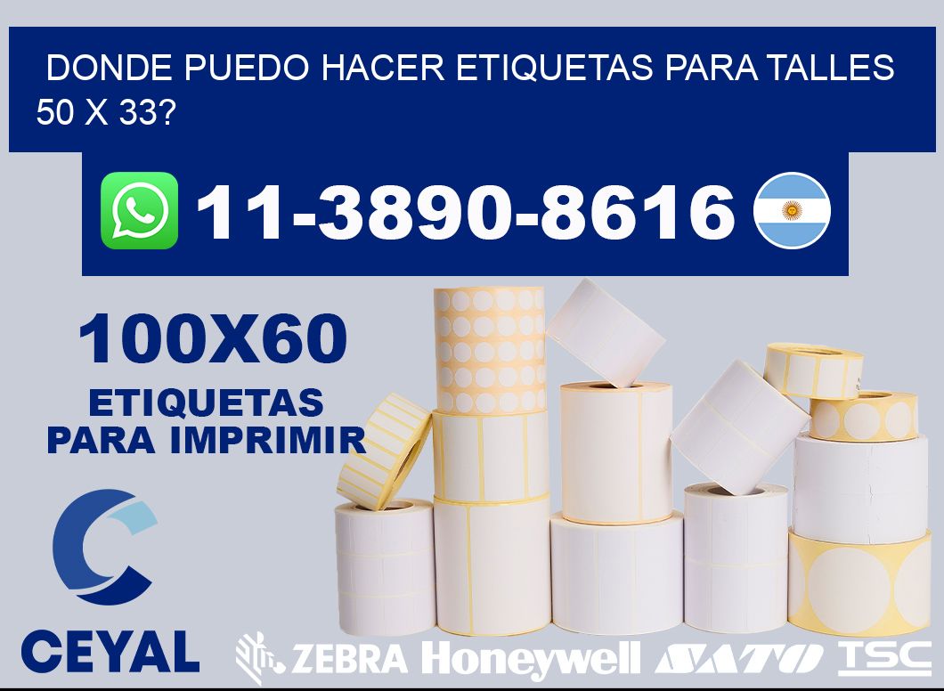 donde puedo hacer etiquetas para talles 50 x 33?