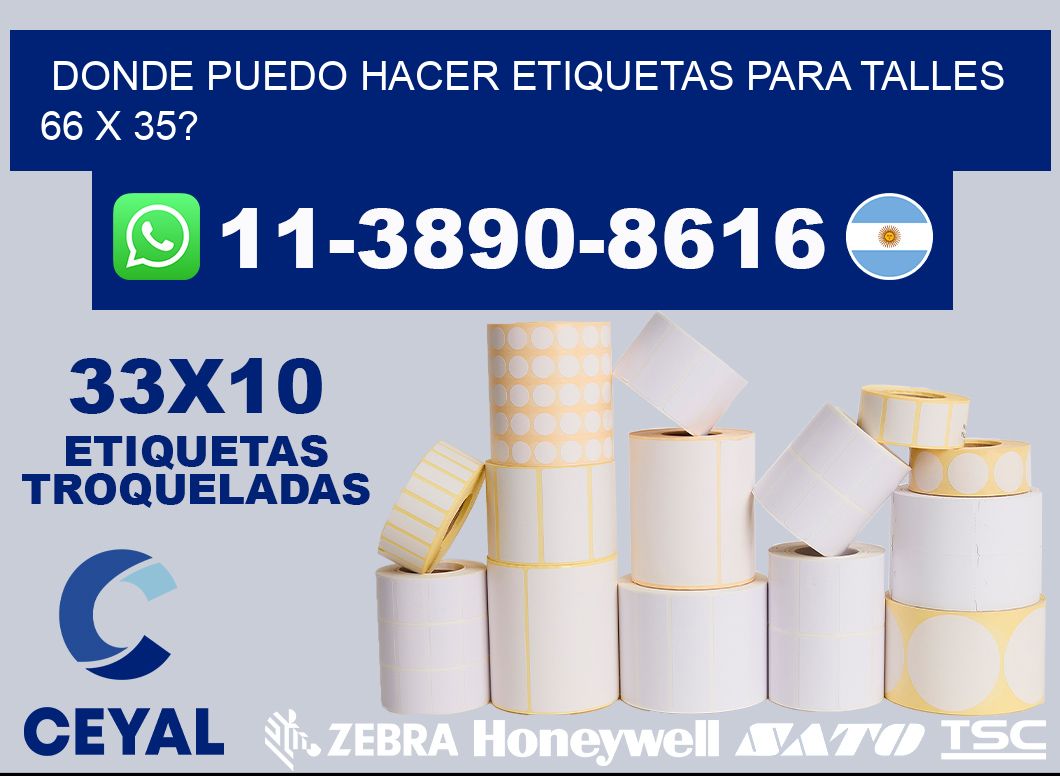 donde puedo hacer etiquetas para talles 66 x 35?