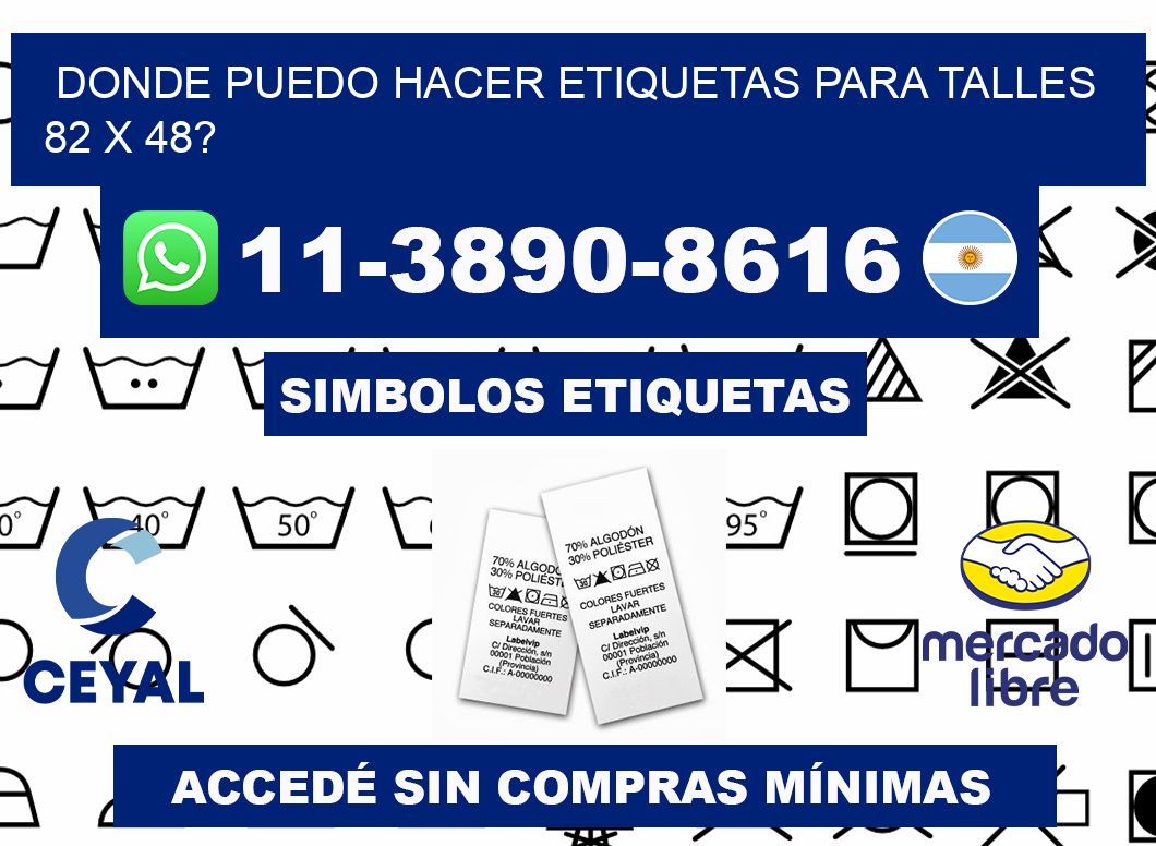 donde puedo hacer etiquetas para talles 82 x 48?