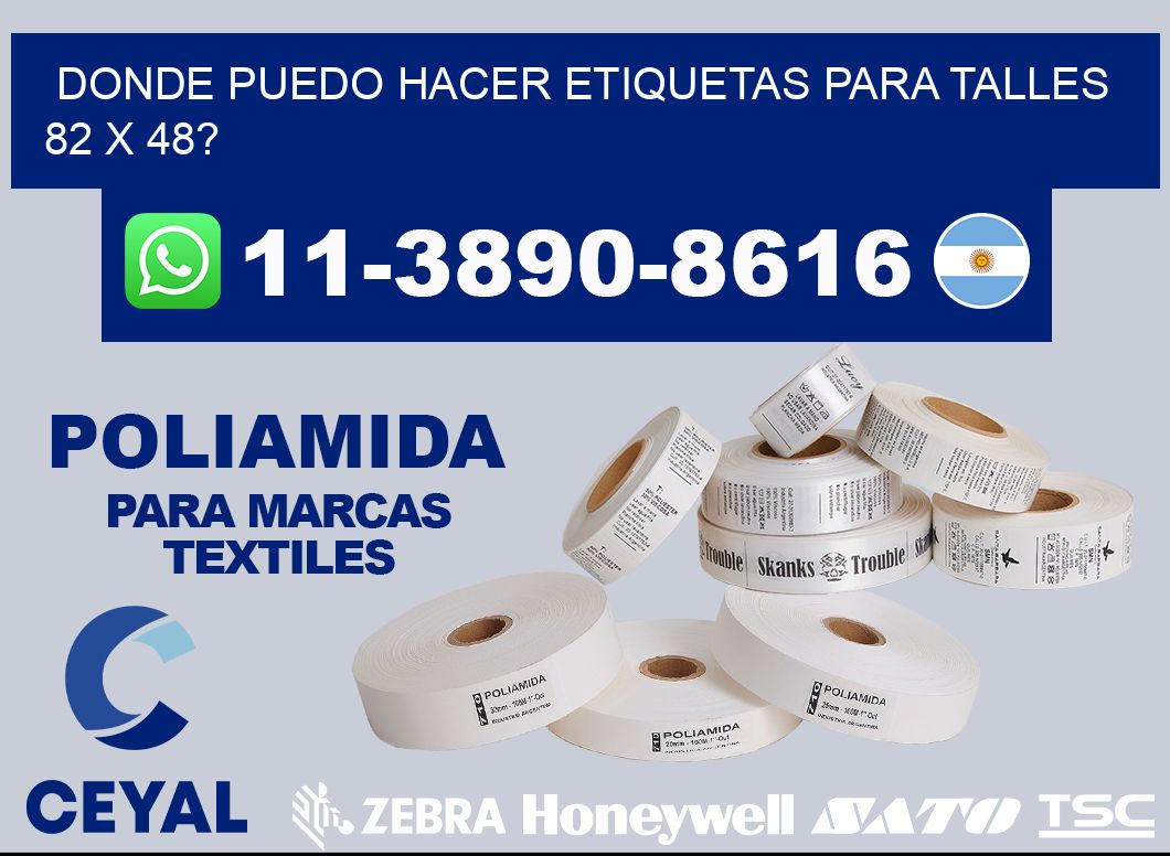 donde puedo hacer etiquetas para talles 82 x 48?