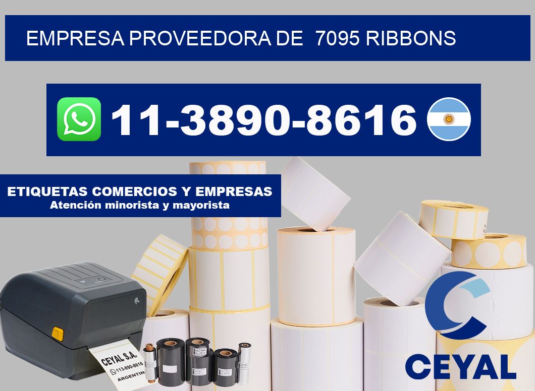 empresa proveedora de  7095 ribbons