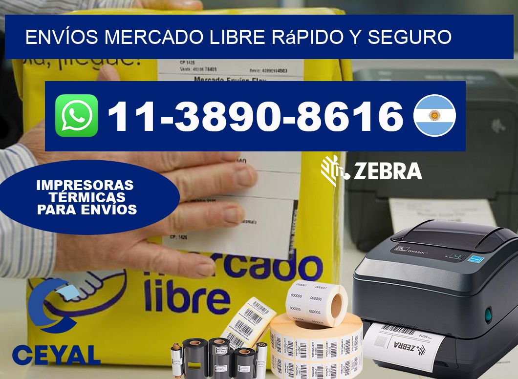 ENVÍOS MERCADO LIBRE rápido y seguro