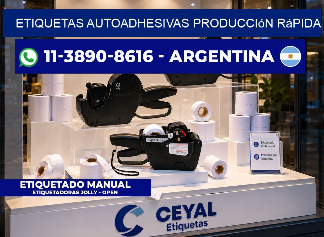 ETIQUETAS AUTOADHESIVAS Producción rápida