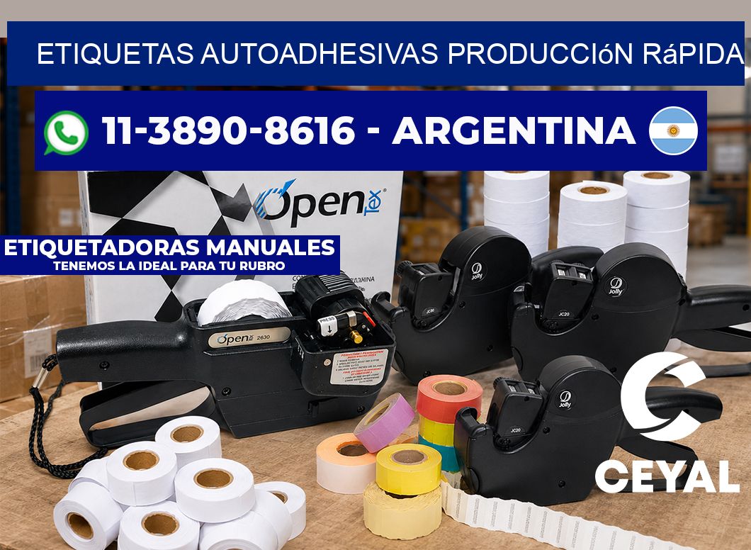 ETIQUETAS AUTOADHESIVAS Producción rápida
