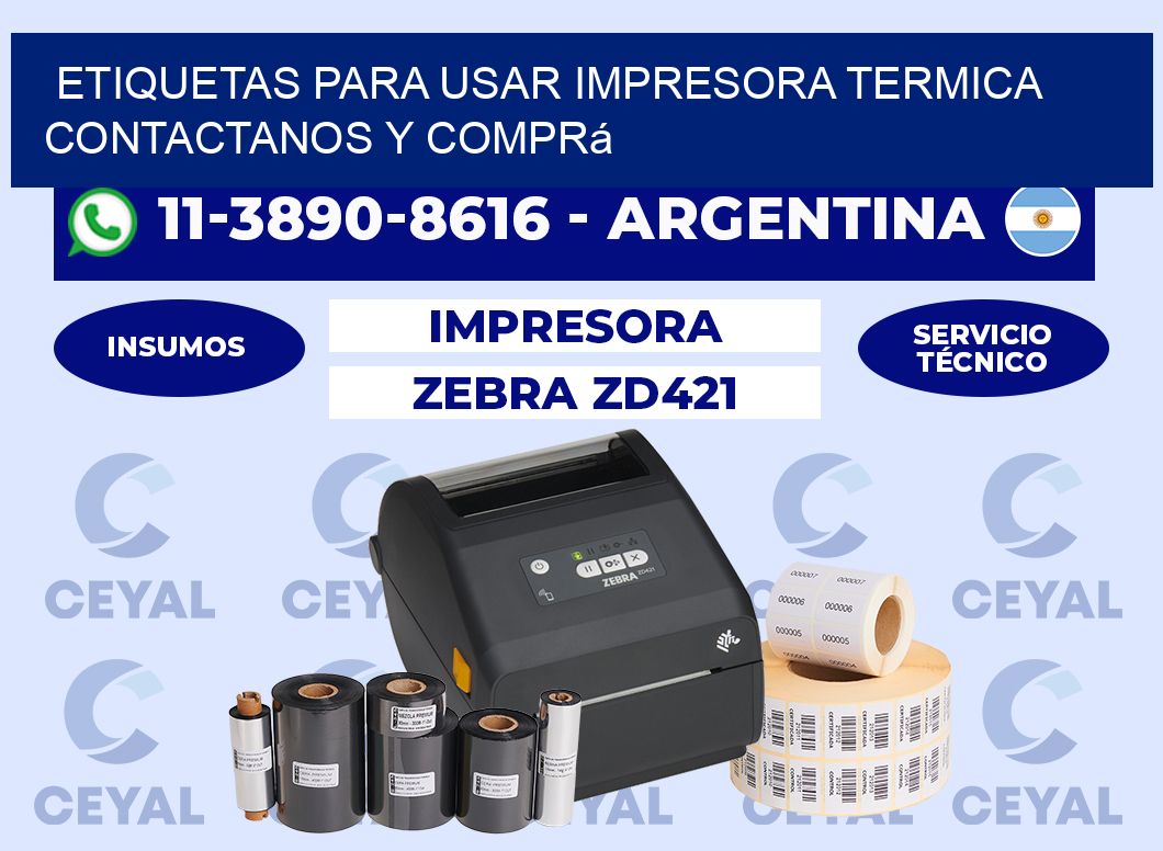 ETIQUETAS PARA USAR IMPRESORA TERMICA Contactanos y comprá
