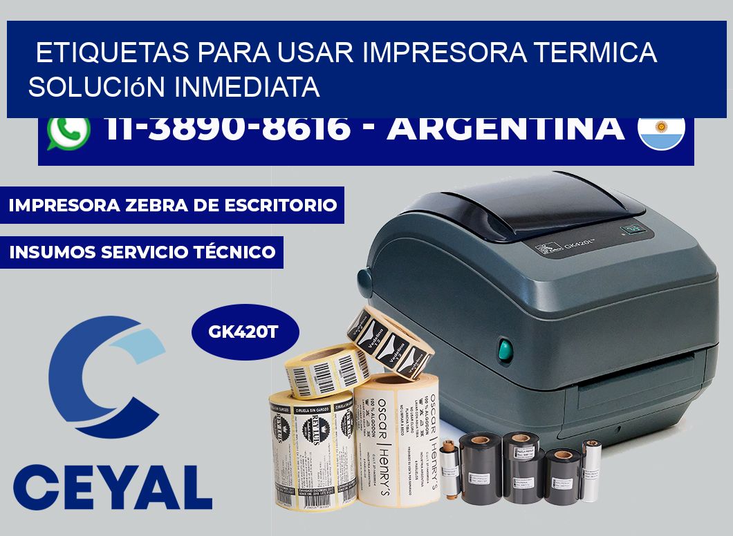 ETIQUETAS PARA USAR IMPRESORA TERMICA Solución inmediata