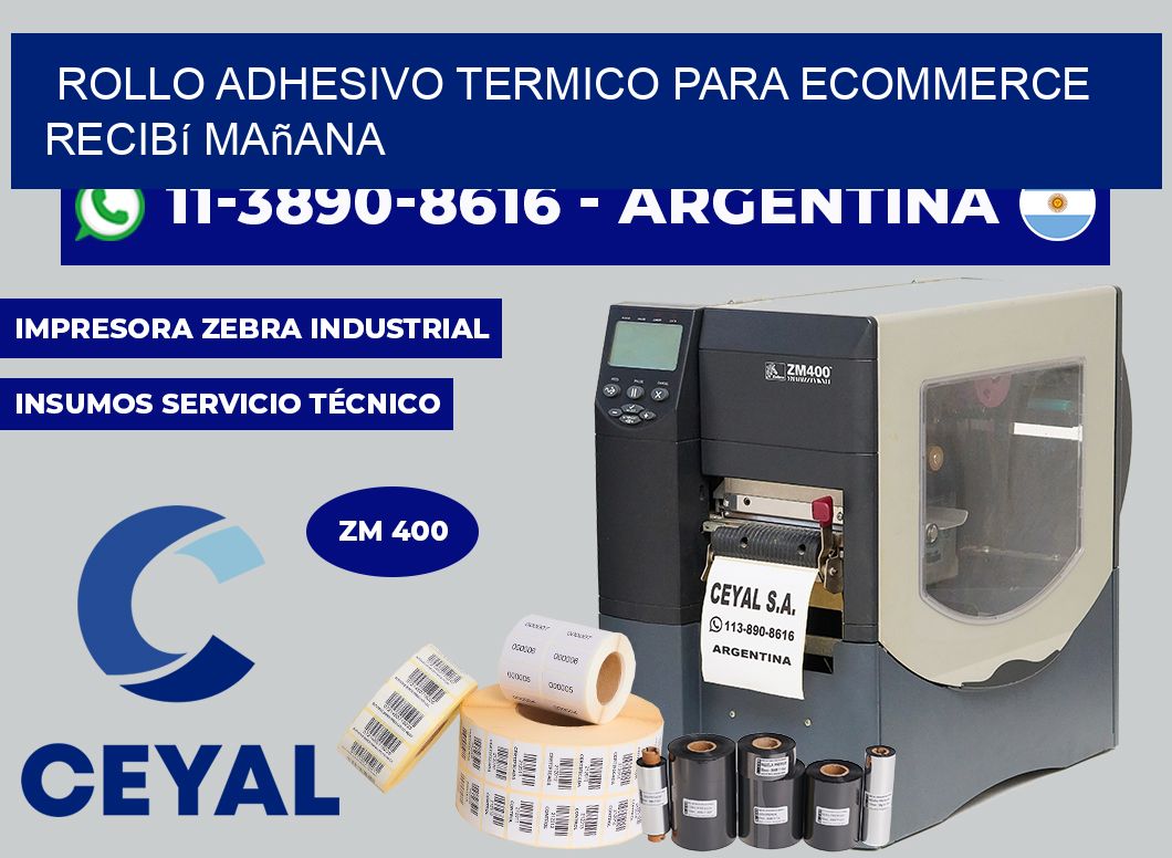 ROLLO ADHESIVO TERMICO PARA ECOMMERCE recibí mañana