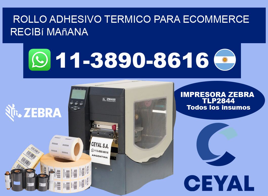 ROLLO ADHESIVO TERMICO PARA ECOMMERCE recibí mañana