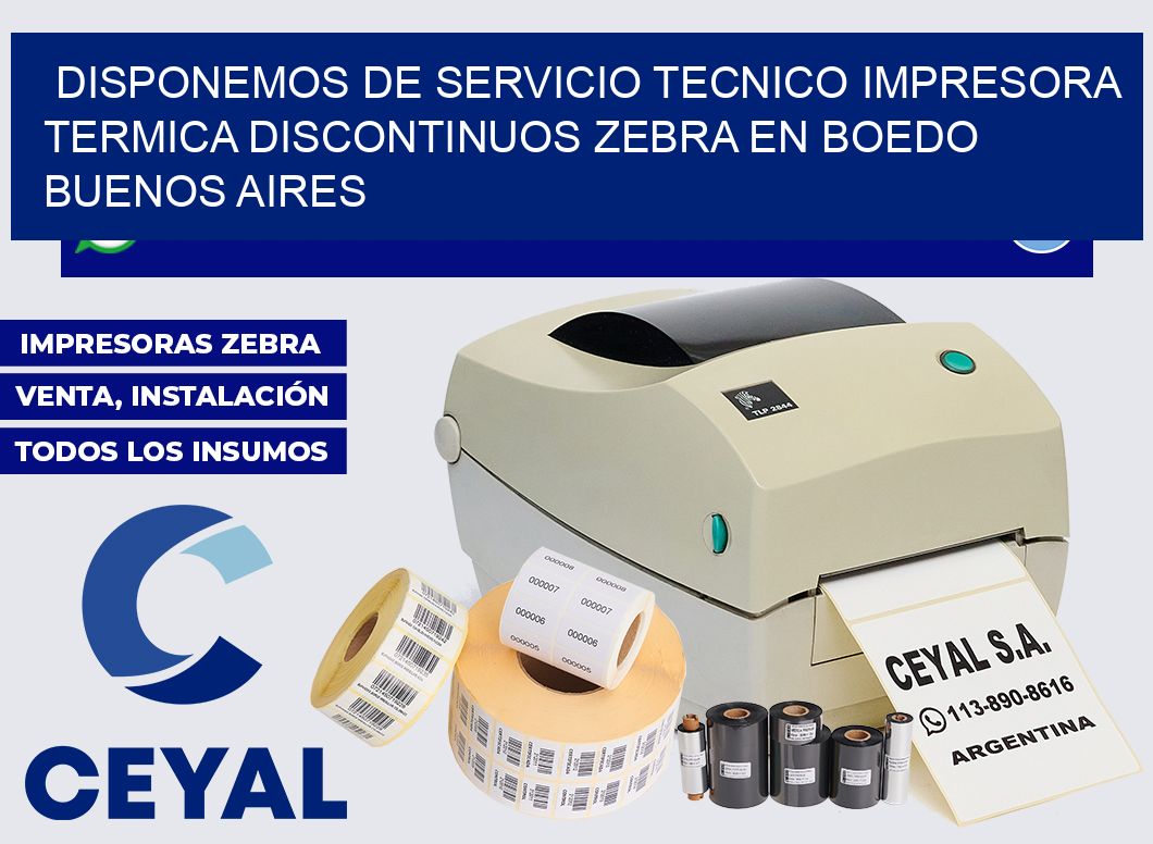 disponemos de servicio tecnico impresora termica discontinuos zebra en Boedo  Buenos Aires