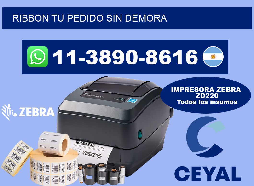 ribbon Tu pedido sin demora