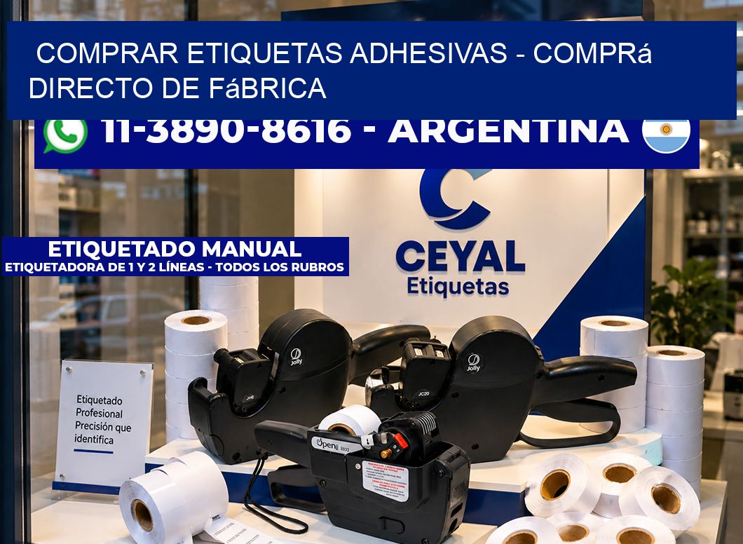 COMPRAR ETIQUETAS ADHESIVAS - Comprá directo de fábrica
