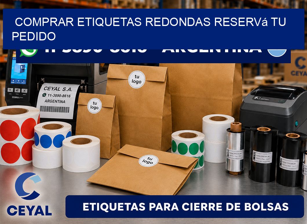 COMPRAR ETIQUETAS REDONDAS Reservá tu pedido