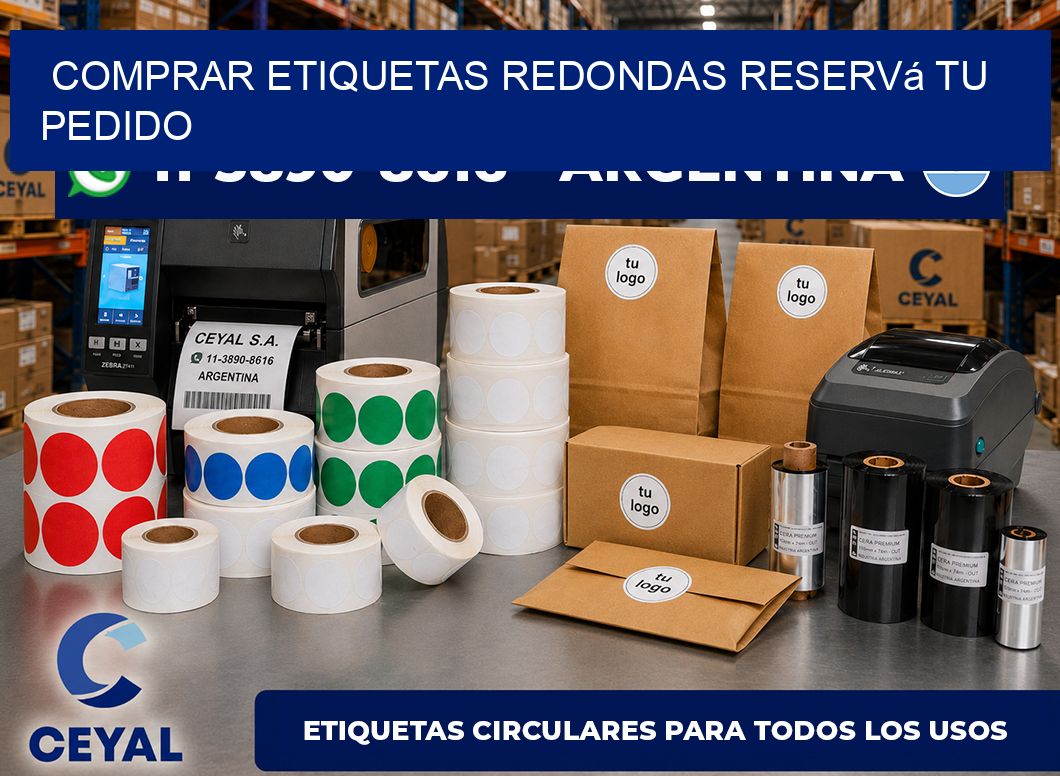 COMPRAR ETIQUETAS REDONDAS Reservá tu pedido