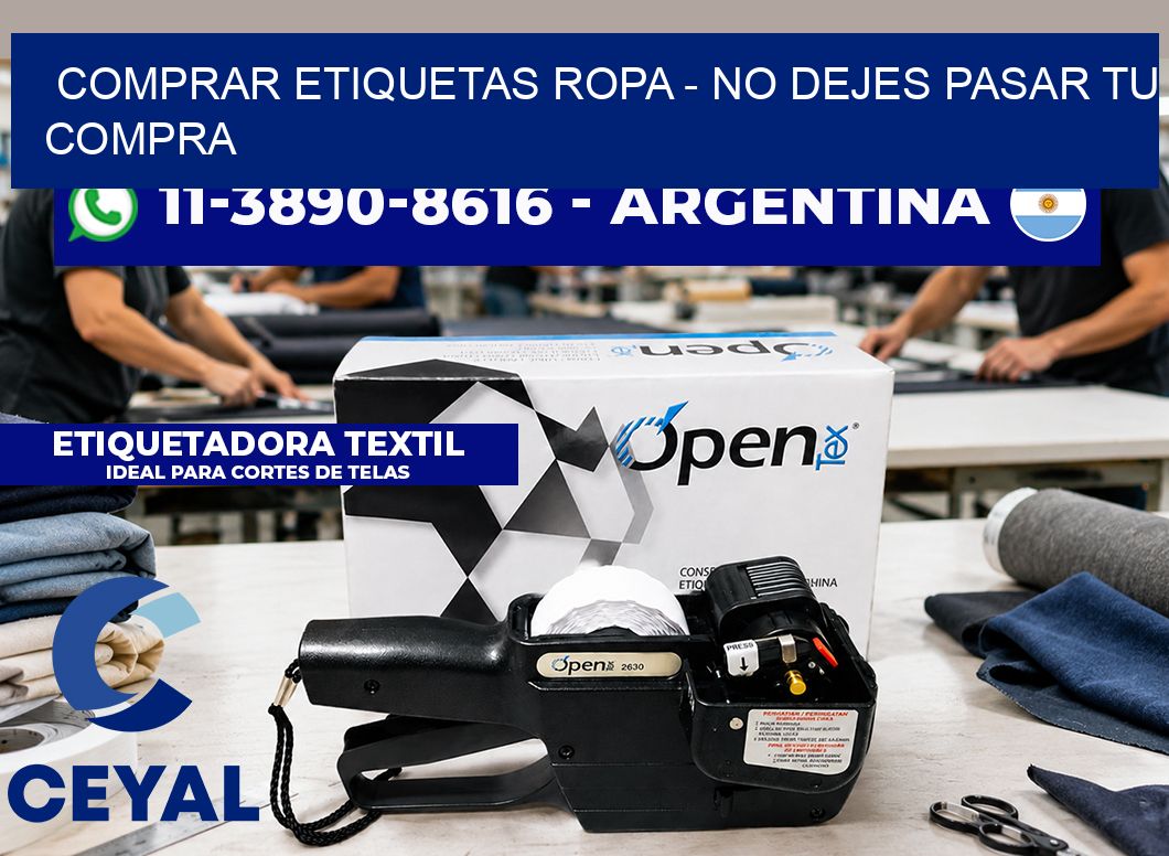 COMPRAR ETIQUETAS ROPA - No dejes pasar tu compra