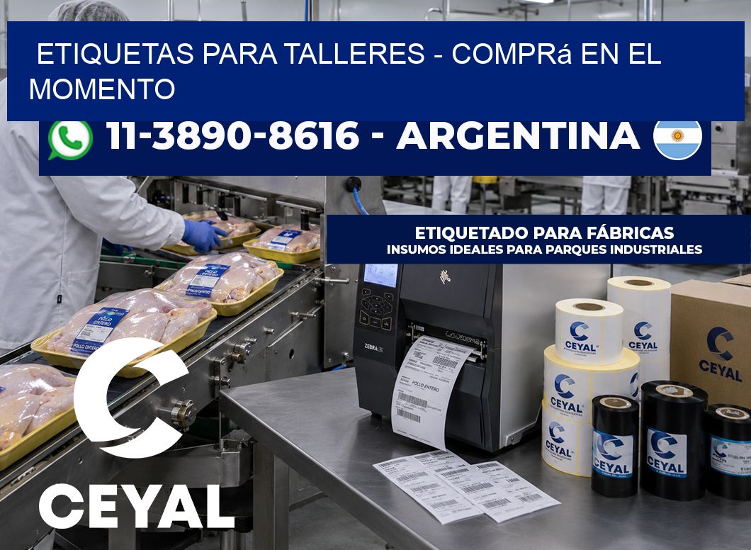 ETIQUETAS PARA TALLERES - Comprá en el momento
