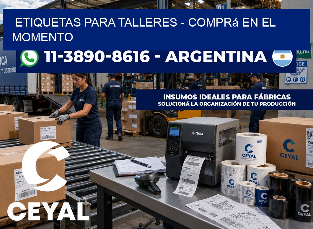 ETIQUETAS PARA TALLERES – Comprá en el momento