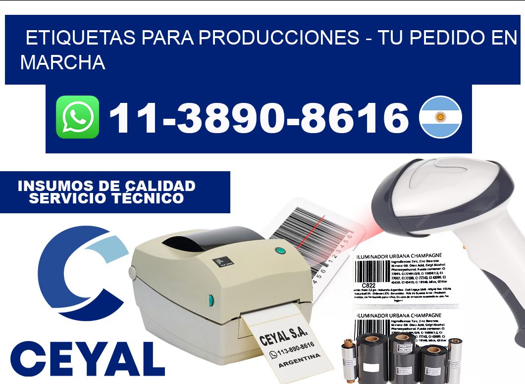 ETIQUETAS PARA PRODUCCIONES - Tu pedido en marcha