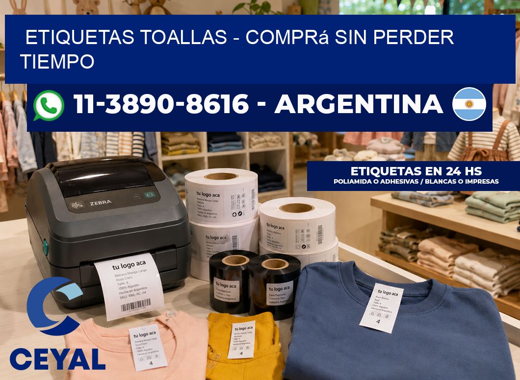Etiquetas Toallas - Comprá sin perder tiempo