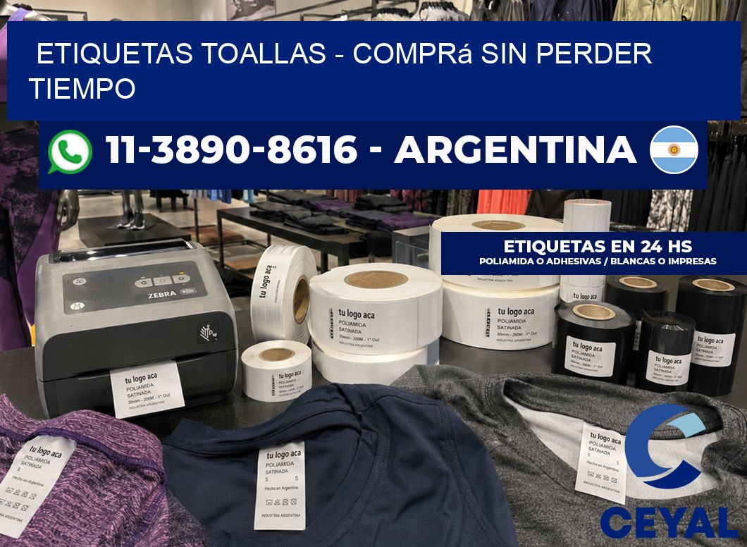 Etiquetas Toallas – Comprá sin perder tiempo