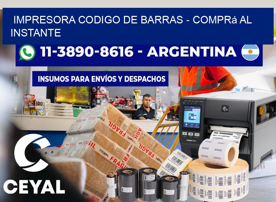 IMPRESORA CODIGO DE BARRAS - Comprá al instante