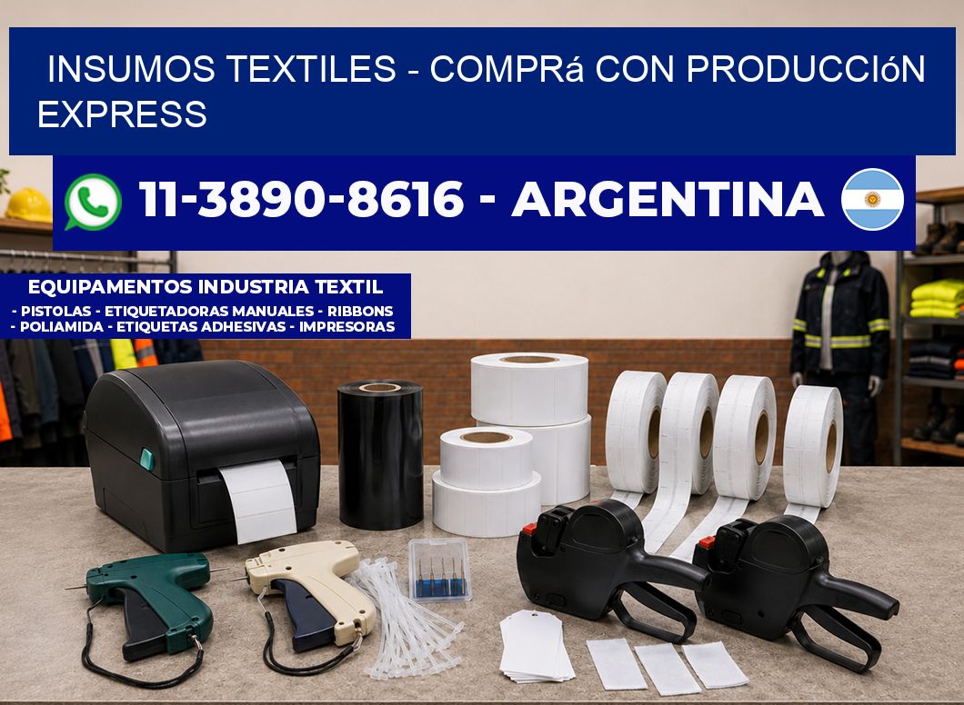 INSUMOS TEXTILES – Comprá con producción express