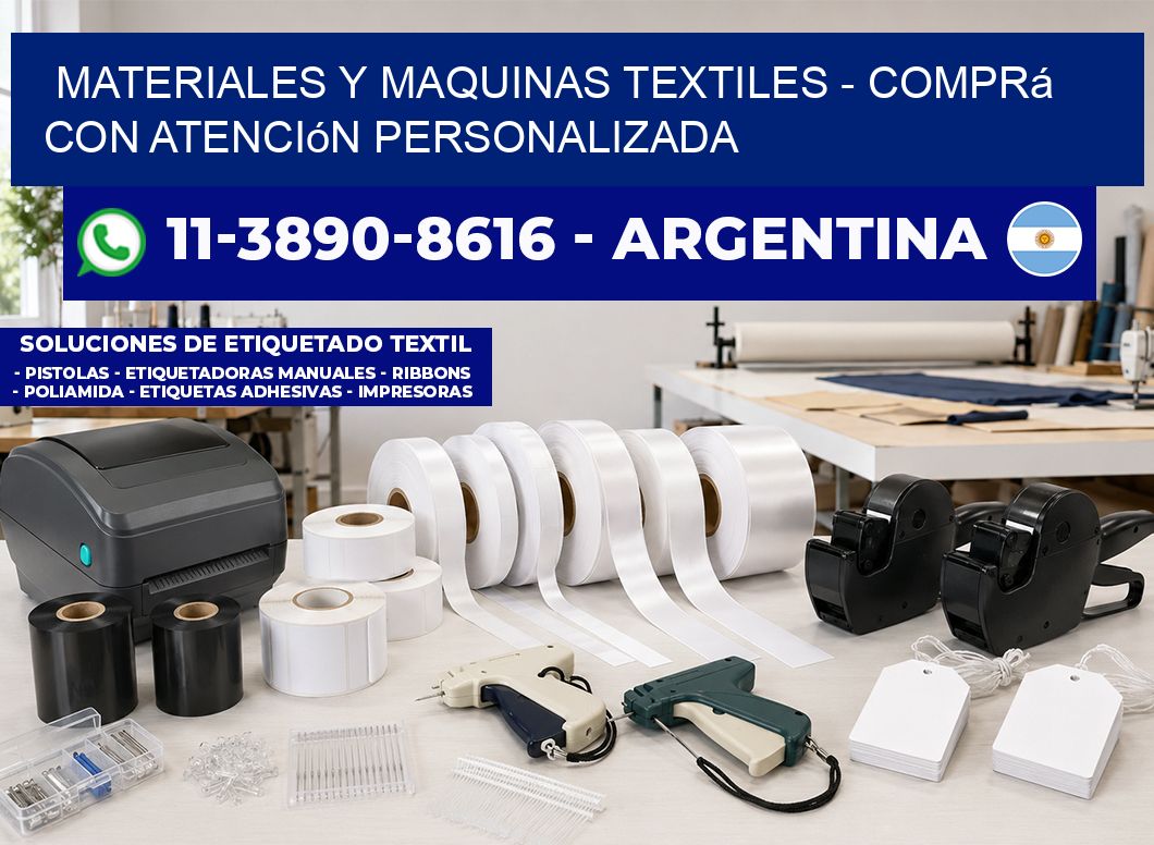 MATERIALES Y MAQUINAS TEXTILES - Comprá con atención personalizada