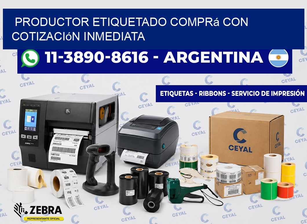 PRODUCTOR ETIQUETADO Comprá con cotización inmediata