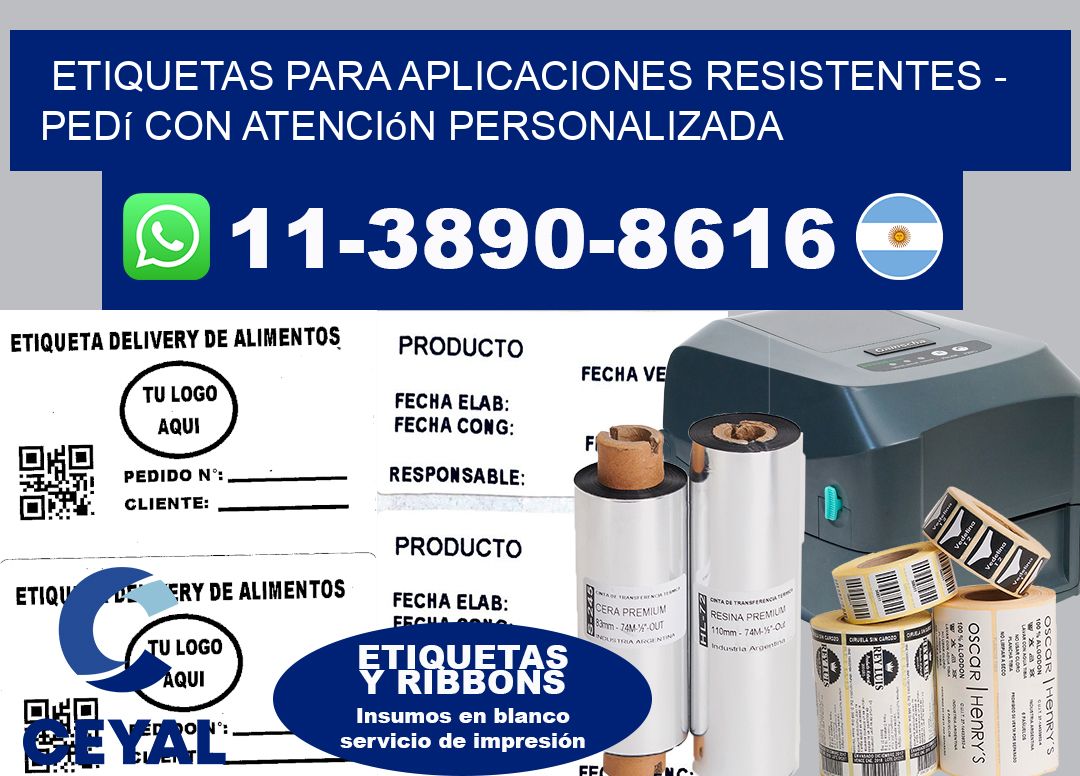 ETIQUETAS PARA APLICACIONES RESISTENTES - Pedí con atención personalizada