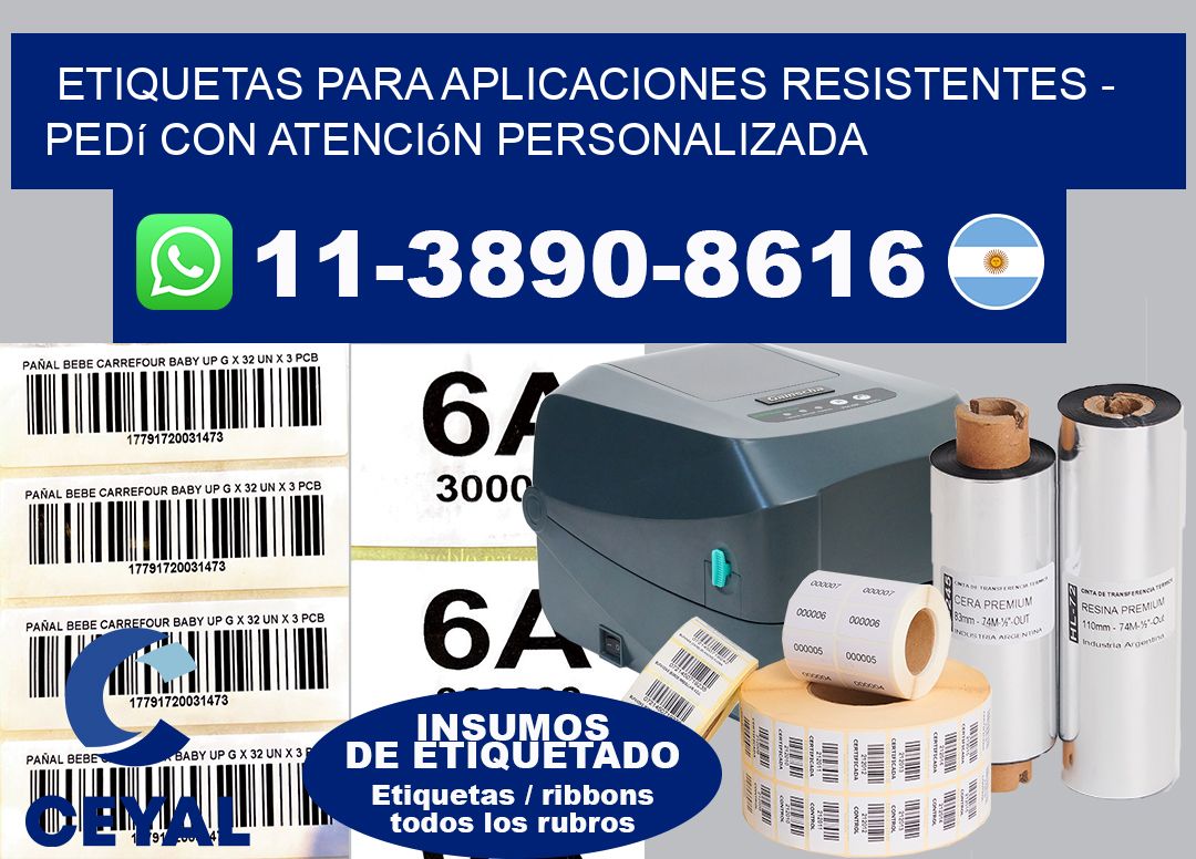 ETIQUETAS PARA APLICACIONES RESISTENTES - Pedí con atención personalizada