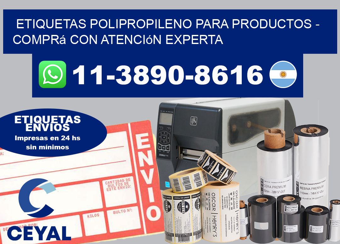 ETIQUETAS POLIPROPILENO PARA PRODUCTOS – Comprá con atención experta
