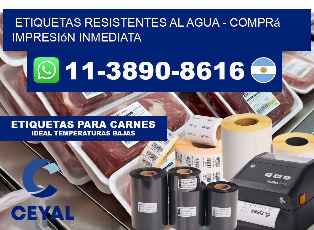 ETIQUETAS RESISTENTES AL AGUA - Comprá impresión inmediata