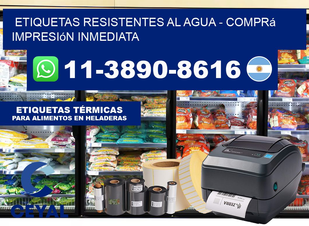 ETIQUETAS RESISTENTES AL AGUA - Comprá impresión inmediata