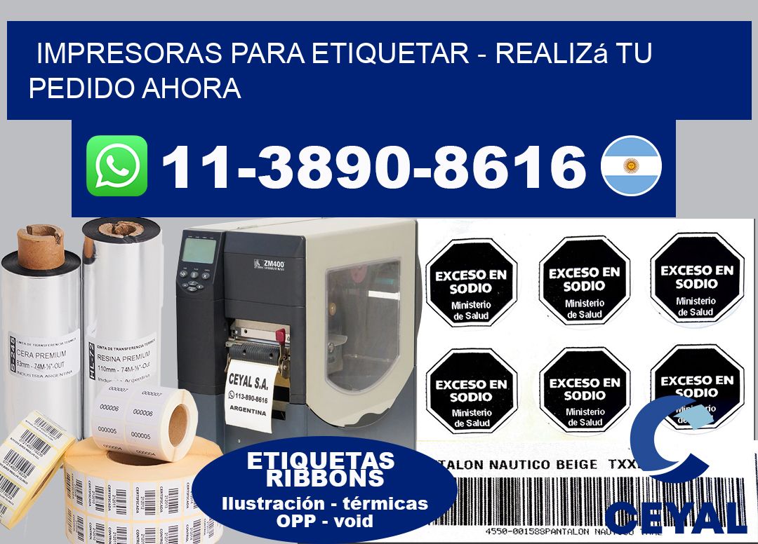 IMPRESORAS PARA ETIQUETAR – Realizá tu pedido ahora