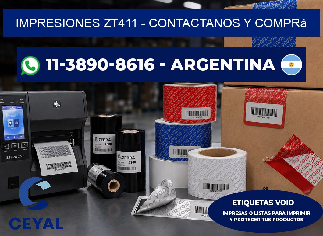 Impresiones ZT411 – Contactanos y comprá